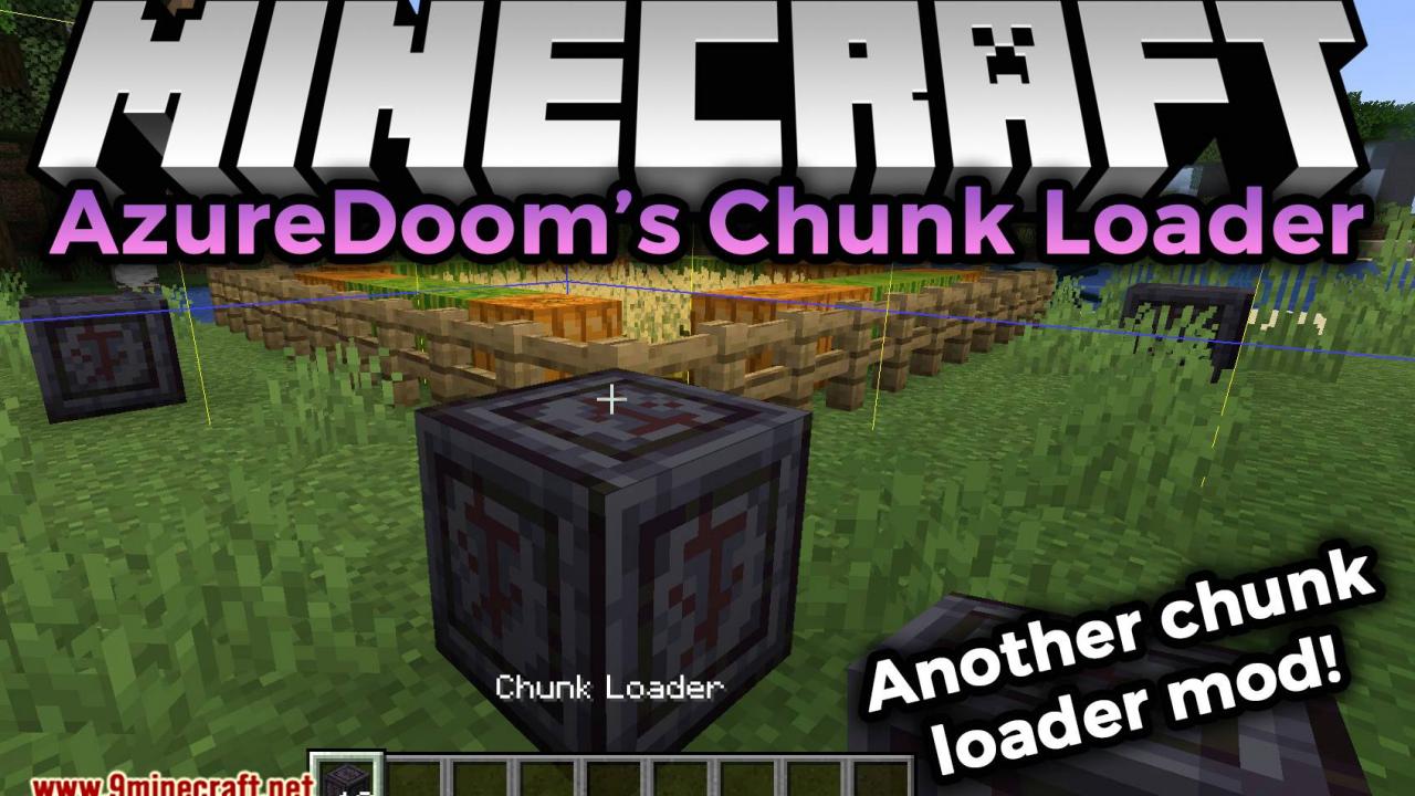 Minecraft new Chunk Loader Mod